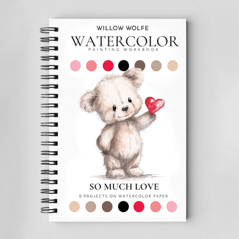 So Much Love Watercolor Workbook By Willow Wolfe