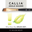 Callia® Angle Shader,  Synthetic Sable Artist Brushes: Willow Wolfe