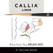 Callia® Liner, Synthetic Sable Artist Brushes: Willow Wolfe