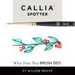 Callia® Spotter, Synthetic Sable Artist Brushes: Willow Wolfe
