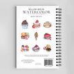 Sweet Treats Watercolor Workbook by Nya Wolfe