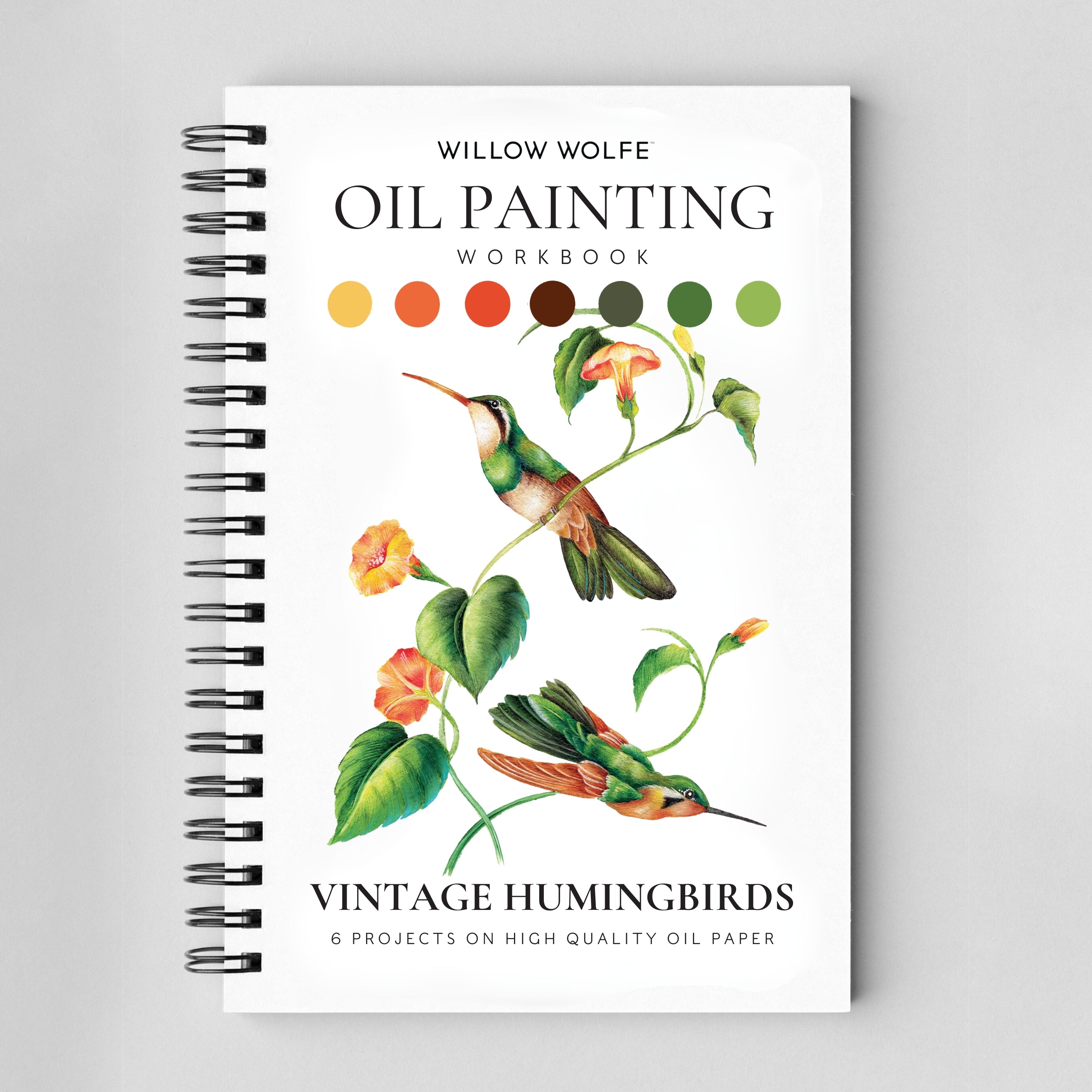 Vintage Hummingbirds Oil Workbook by Willow Wolfe - Limited Quantities
