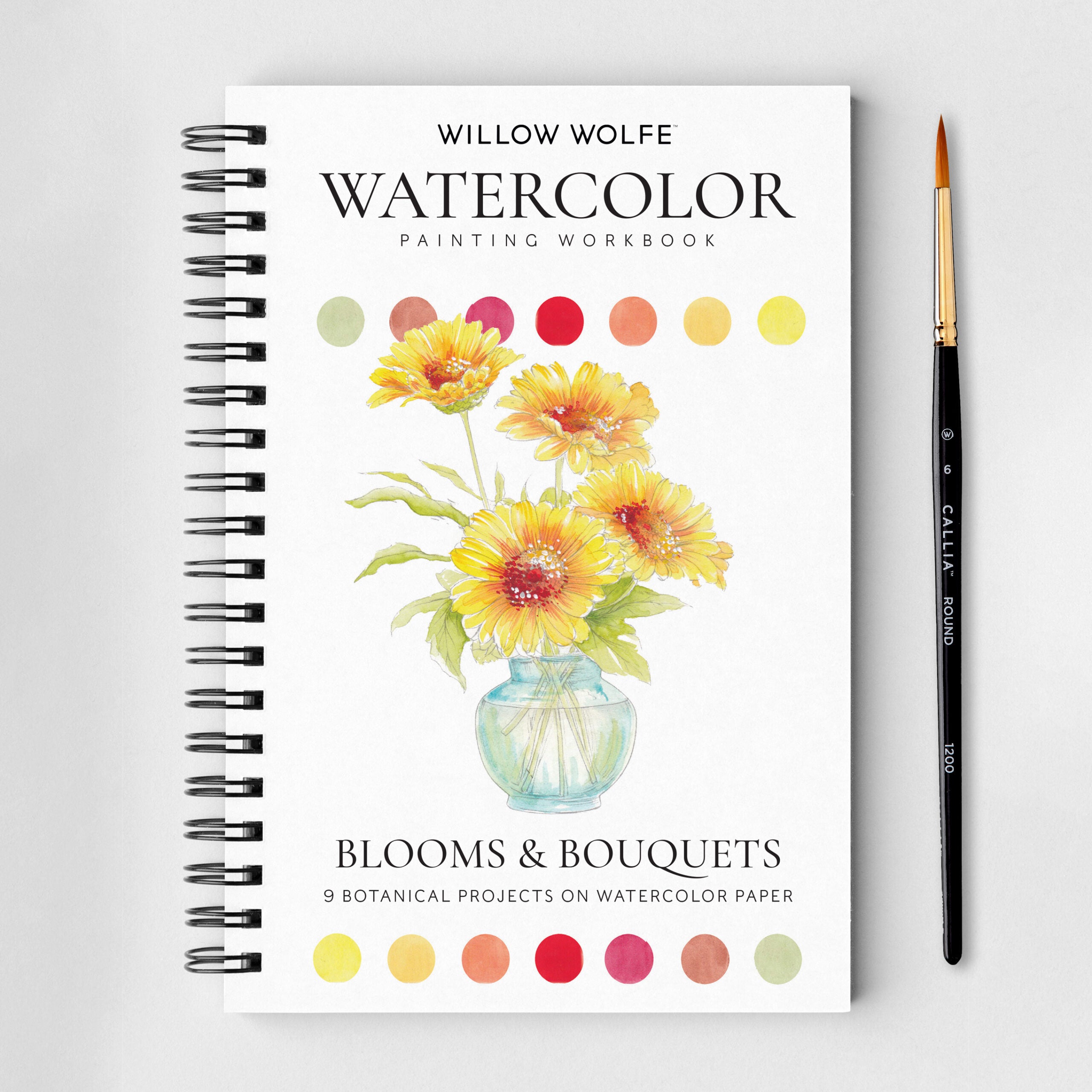 Blooms & Bouquets Watercolor Workbook by Willow Wolfe
